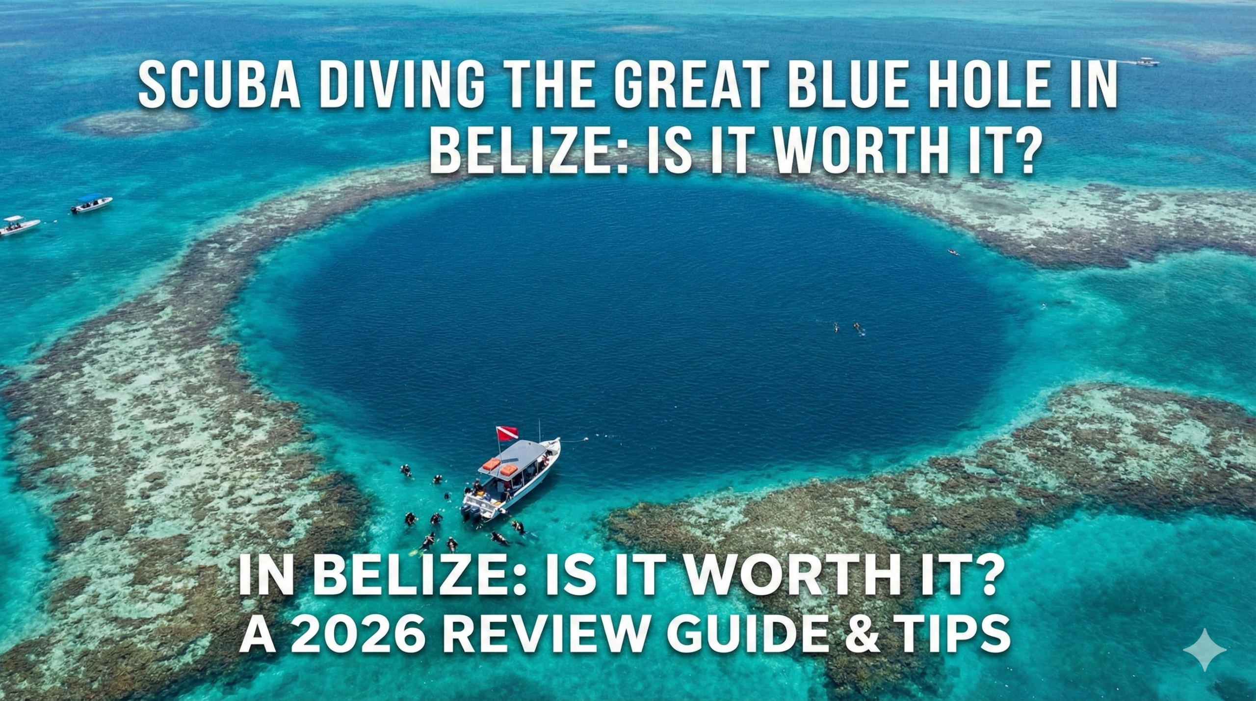 Scuba Diving the Great Blue Hole in Belize: Is It Worth It?