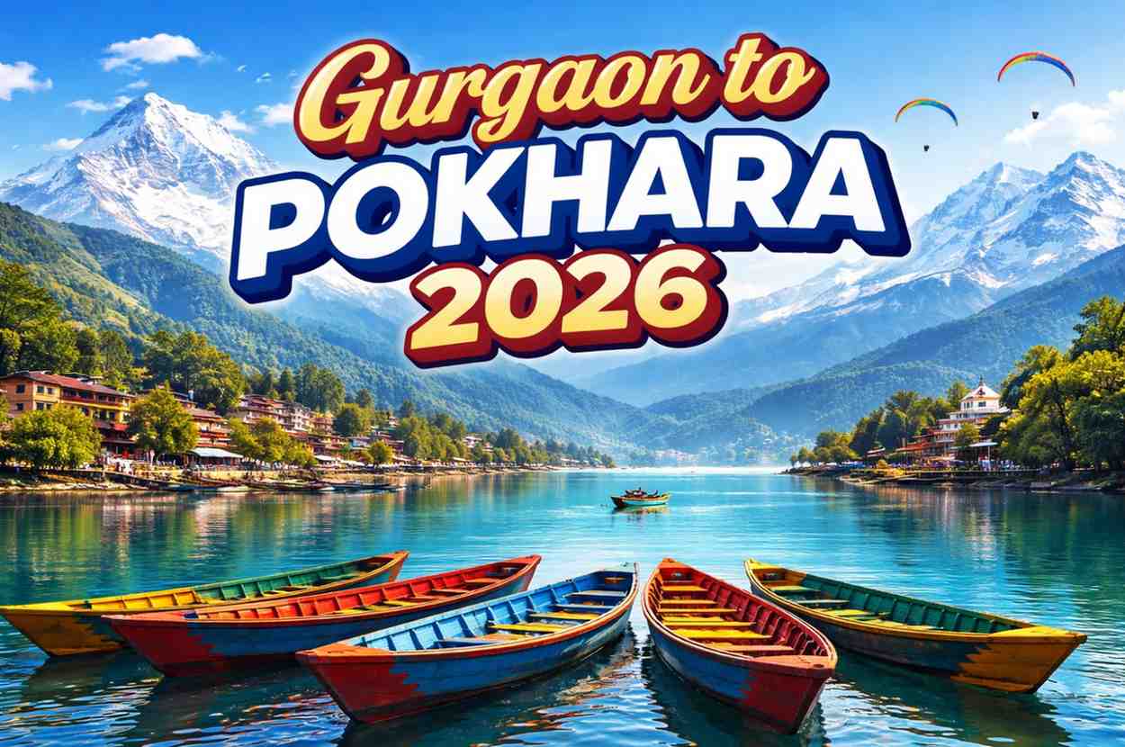 Gurgaon to Pokhara