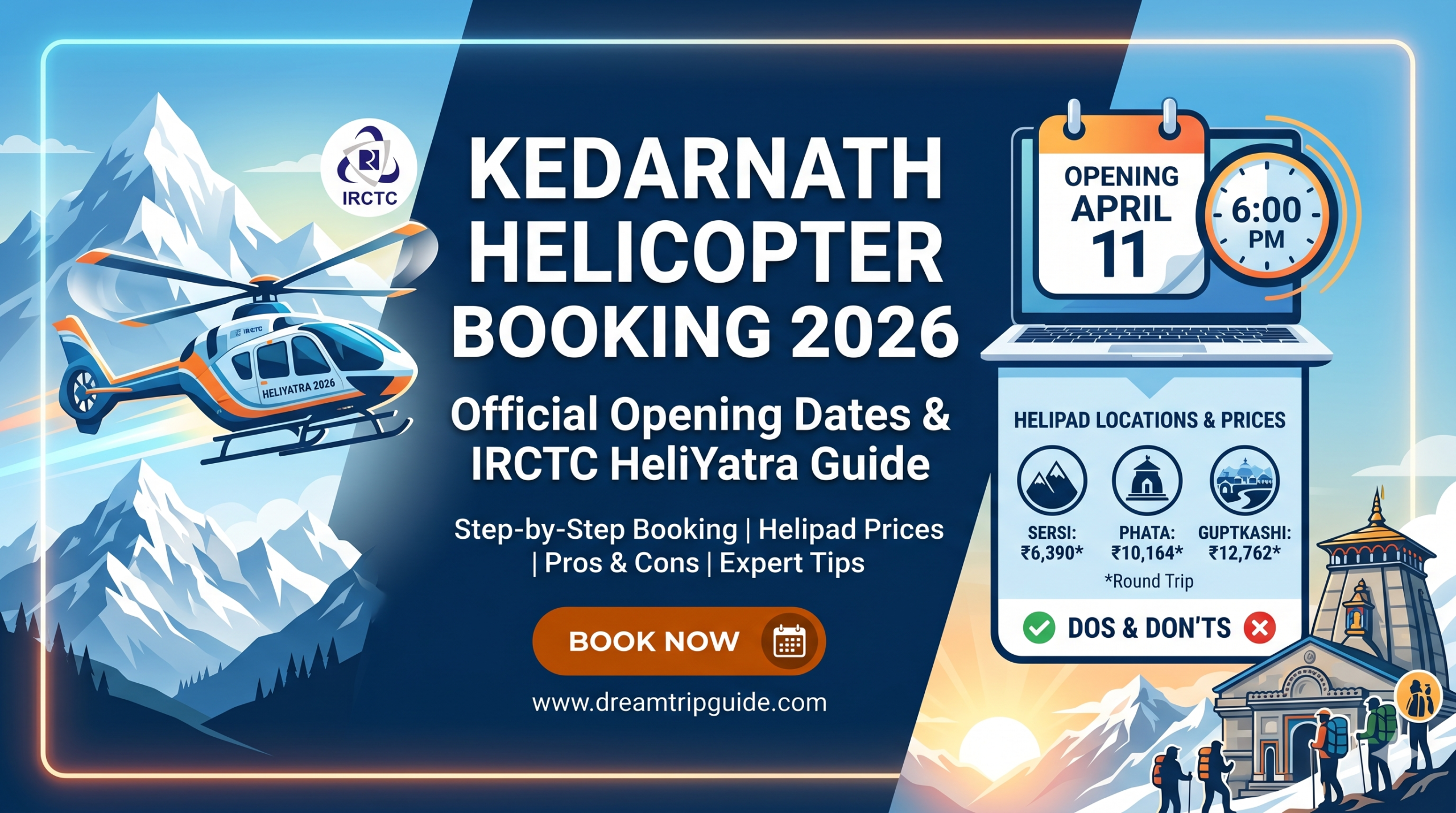 Kedarnath Helicopter Booking 2026: Official Opening Dates & IRCTC HeliYatra Guide.