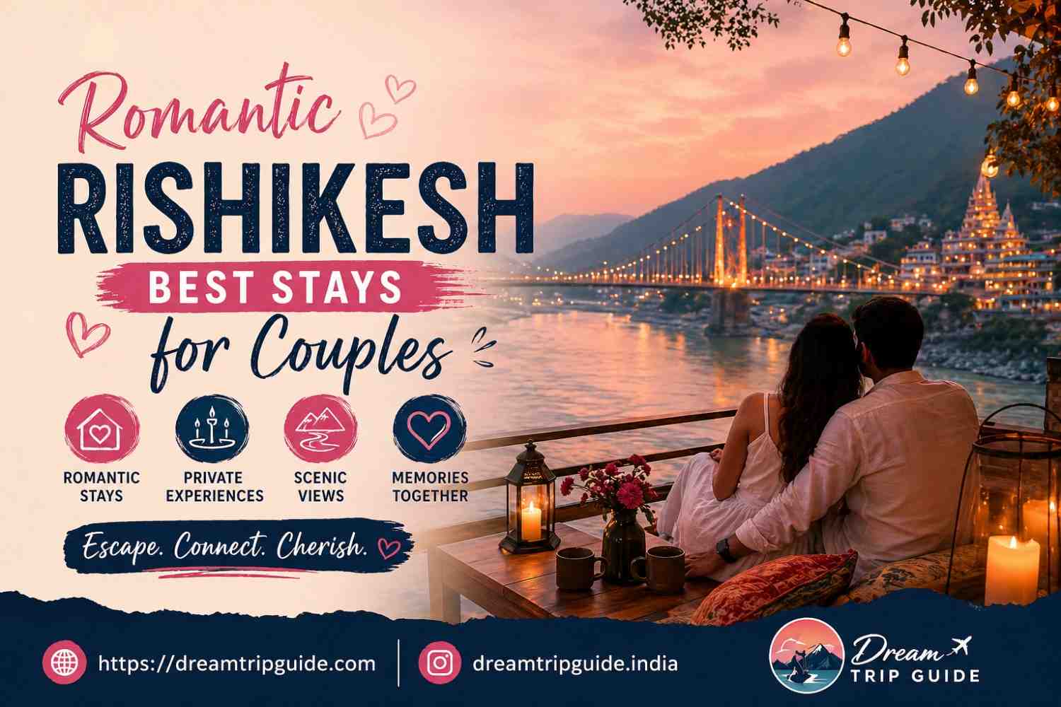Romantic Rishikesh Trip