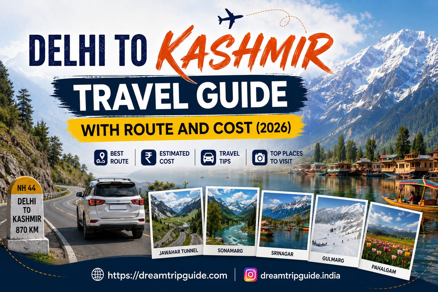 Delhi to Kashmir Travel Guide