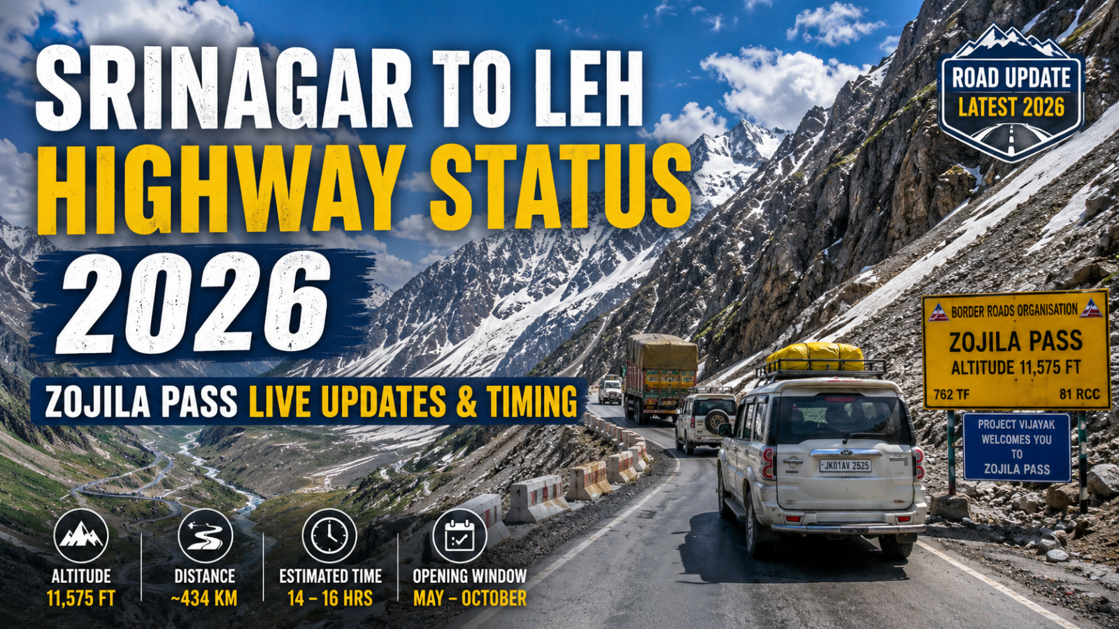 Srinagar to Leh Highway Status 2026: Zojila Pass Live Updates & Timing