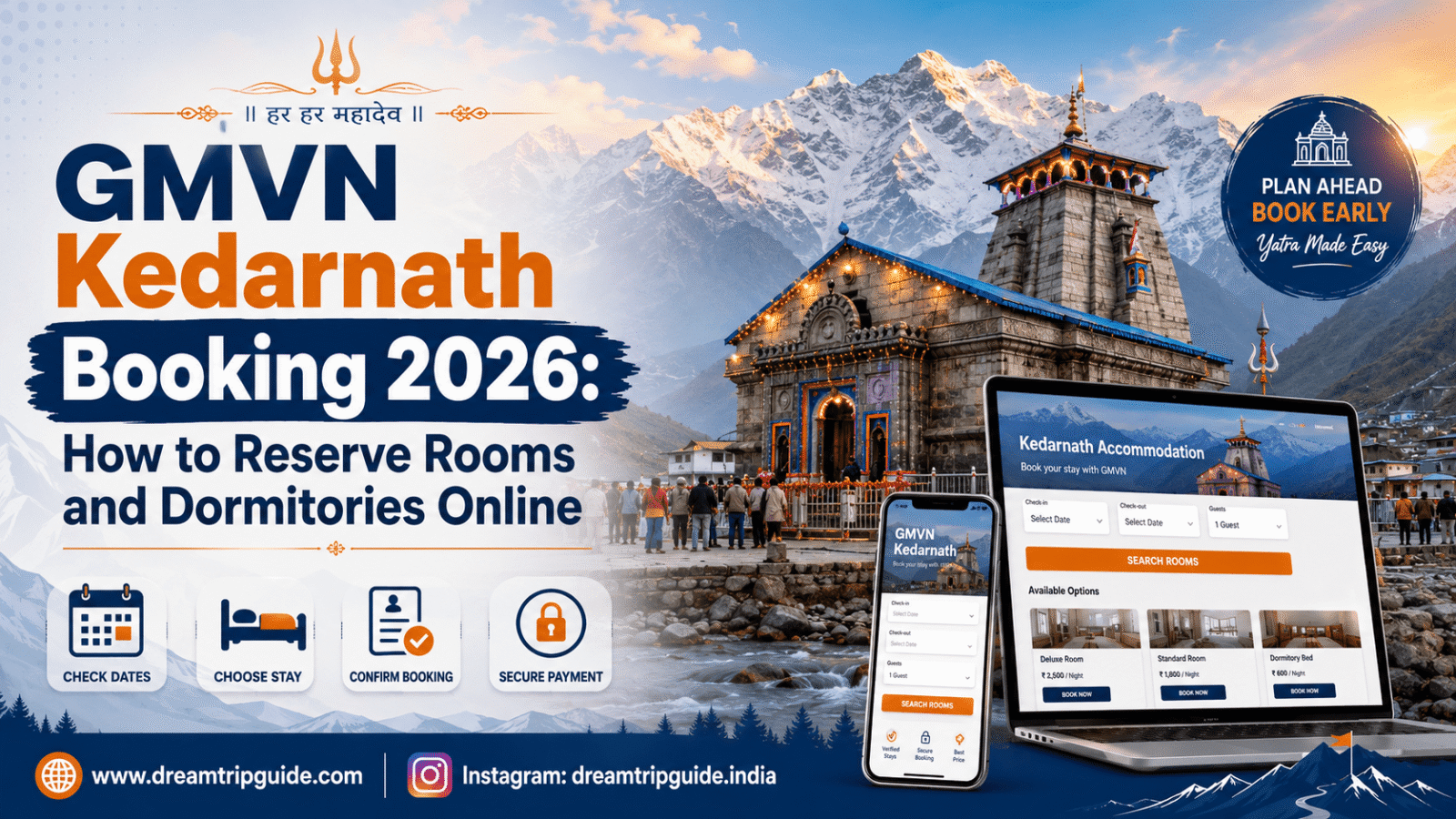 GMVN Kedarnath Booking 2026: How to Reserve Rooms and Dormitories Online