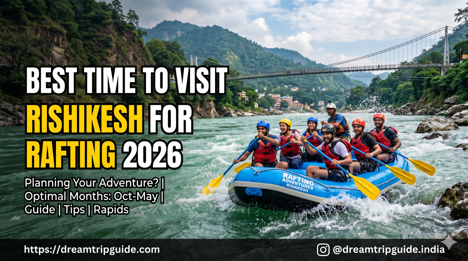 Best Time to Visit Rishikesh