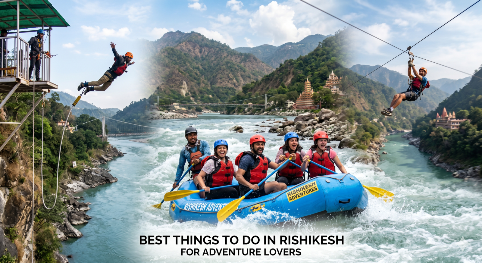 Rishikesh for Adventure Lovers